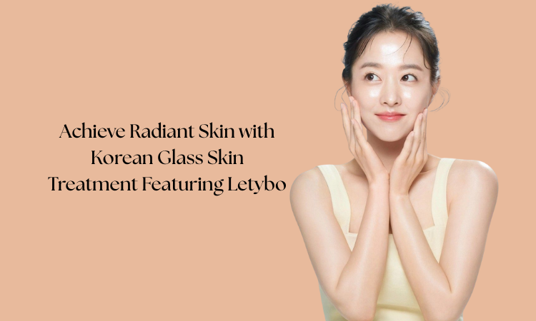 Korean glass skin treatment