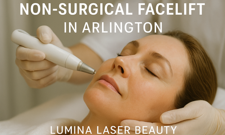 Non-Surgical Facelift in Arlington